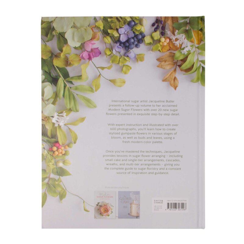 Modern Sugar Flowers | Volume Two | Jacqueline Butler ...
