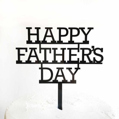 Download "Happy Fathers Day" Acrylic Cake Topper - Black | Lollipop Cake Supplies